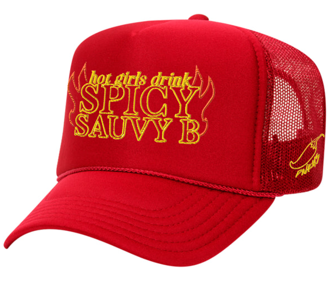 Hot Girls Drink Spicy Sauvy B - TRUCKER HAT